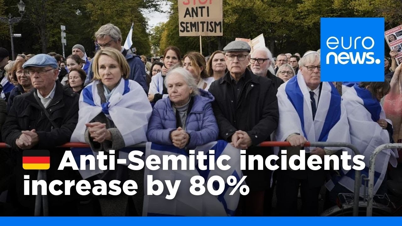 Antisemitic incidents in Germany go up by more than 80%, report says | euronews 🇬🇧