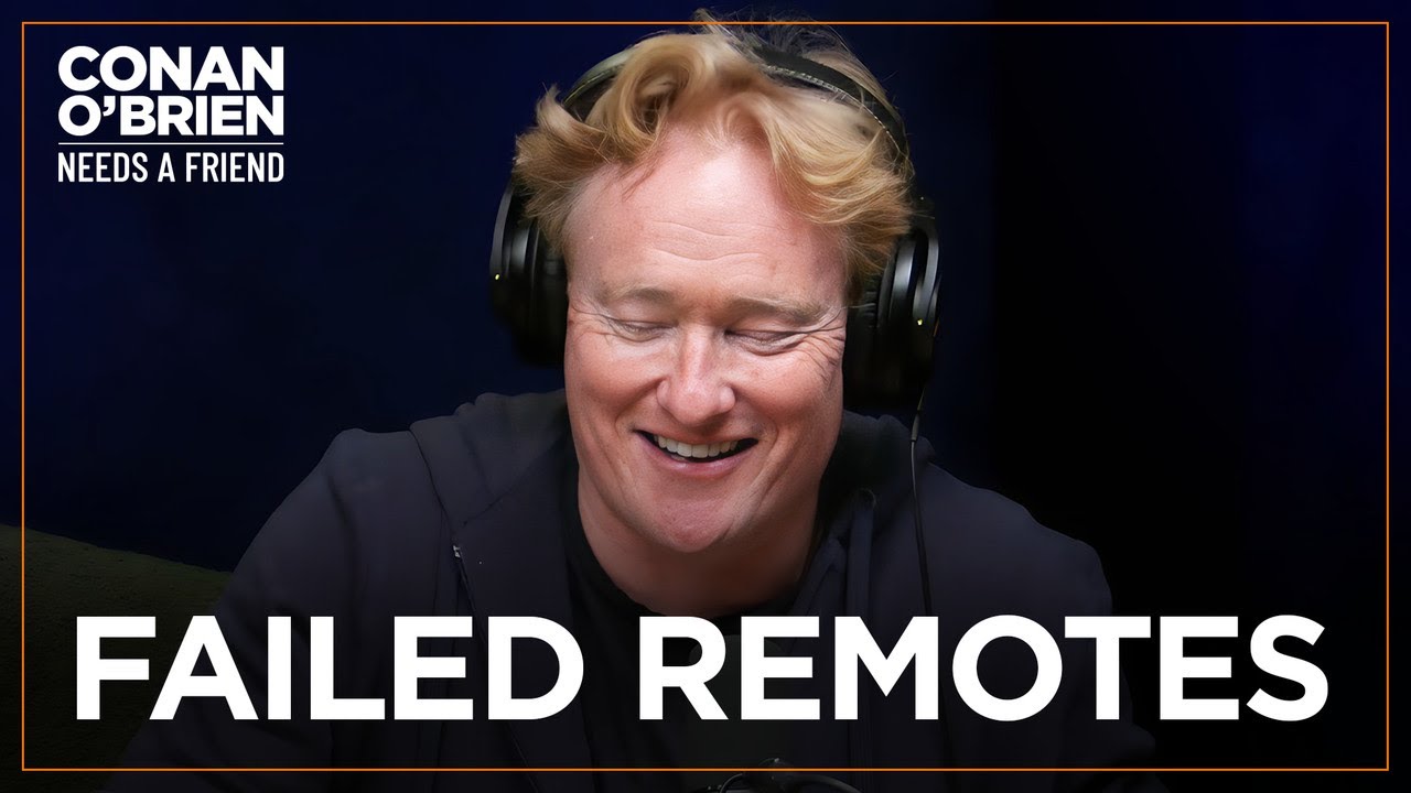 Conan Remembers His Failed Remotes | Conan O’Brien Needs A Friend