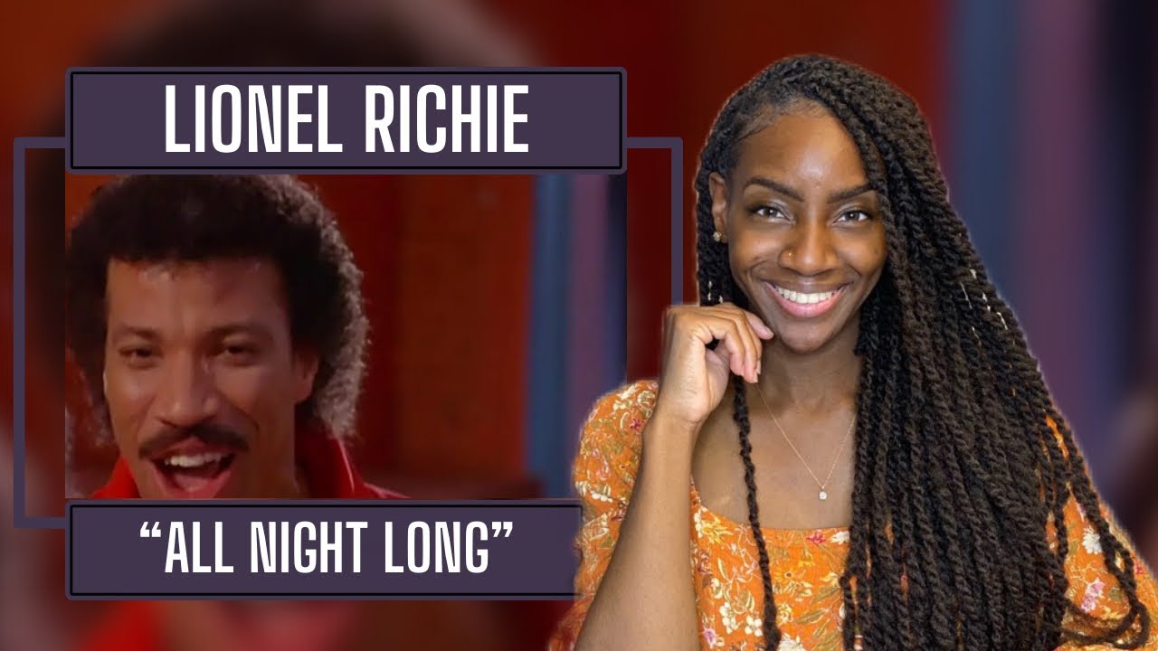 First Time Hearing Lionel Richie – All Night Long| REACTION 🔥🔥🔥