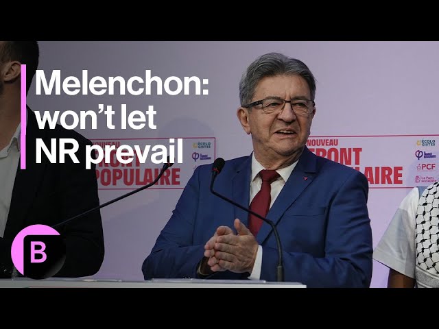 French Elections: Melenchon Says His Party Won’t Allow Le Pen to Prevail