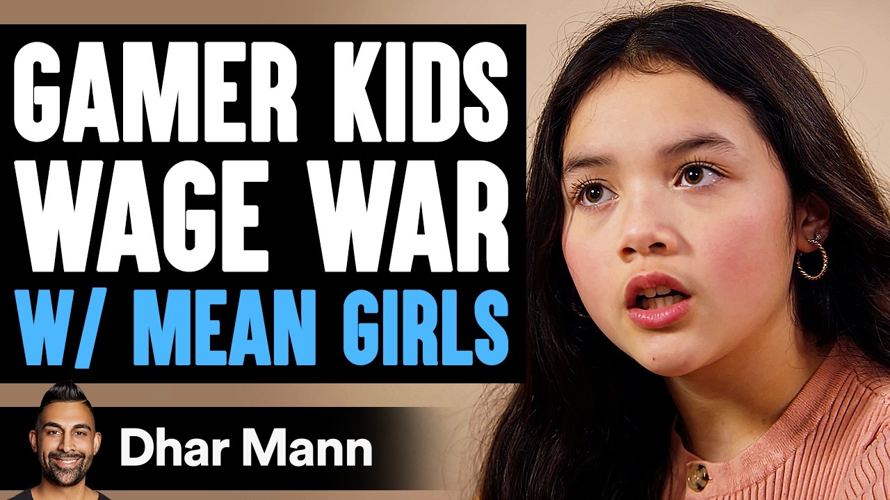 GAMER KIDS Wage War with MEAN GIRLS **PLUS Fan Favs** | Dhar Mann Studios