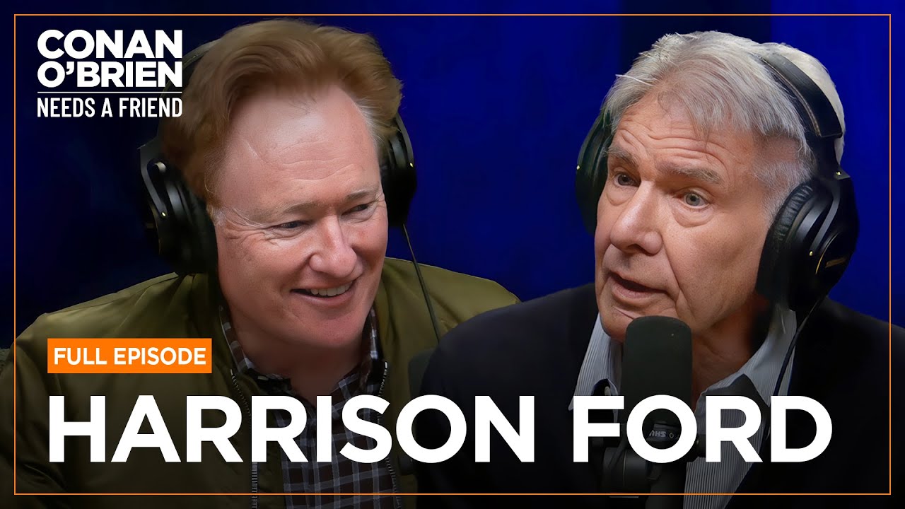 Harrison Ford | Conan O’Brien Needs A Friend