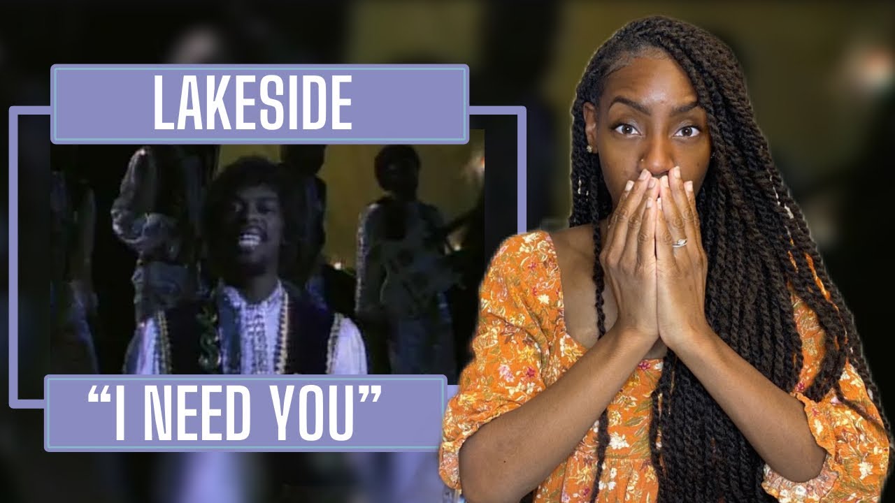 Lakeside – I Need You | REACTION 🔥🔥🔥