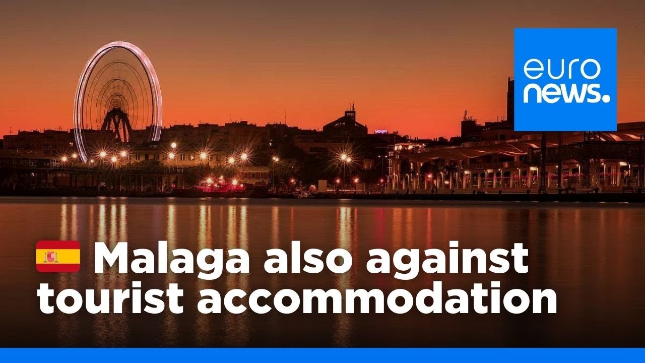 Malaga joins other cities in pushback against tourist accommodation | euronews 🇬🇧