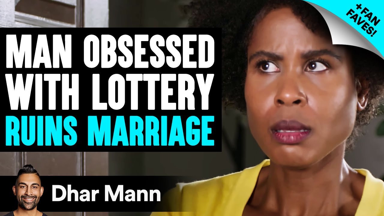 Man OBSESSED With LOTTERY Ruins Marriage **PLUS Fan Favs** | Dhar Mann Studios