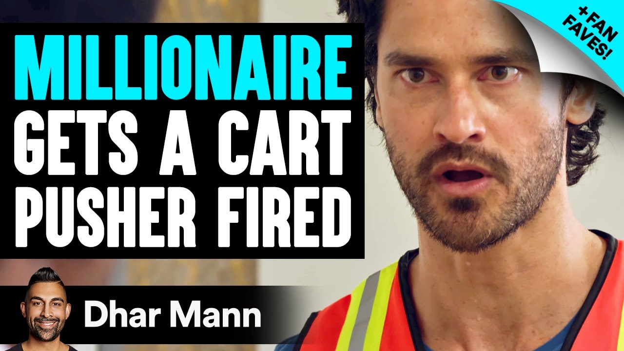 MILLIONAIRE Gets Cart Pusher FIRED **PLUS Fan Faves** | Dhar Mann Studios