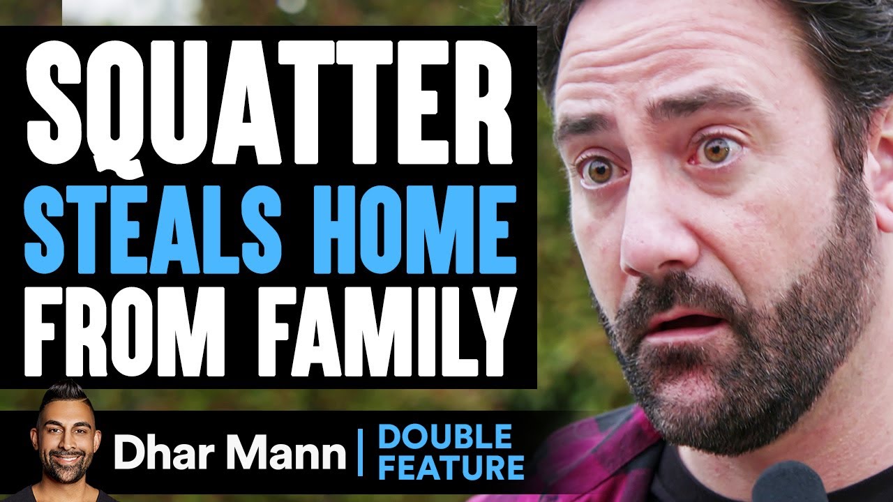 SQUATTER STEALS Home From FAMILY  **DOUBLE FEATURE** | Dhar Mann Studios