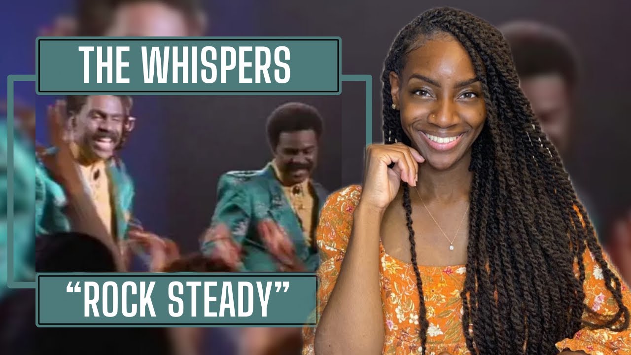 The Whispers – Rock Steady | REACTION 🔥🔥🔥