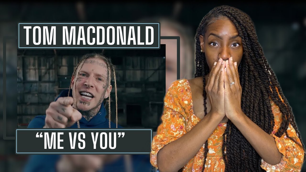 Tom MacDonald – “Me vs. You”| REACTION 🔥🔥🔥