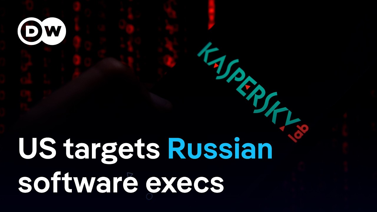 US sanctions Kaspersky Lab executives, citing risk of cyberattacks | DW News