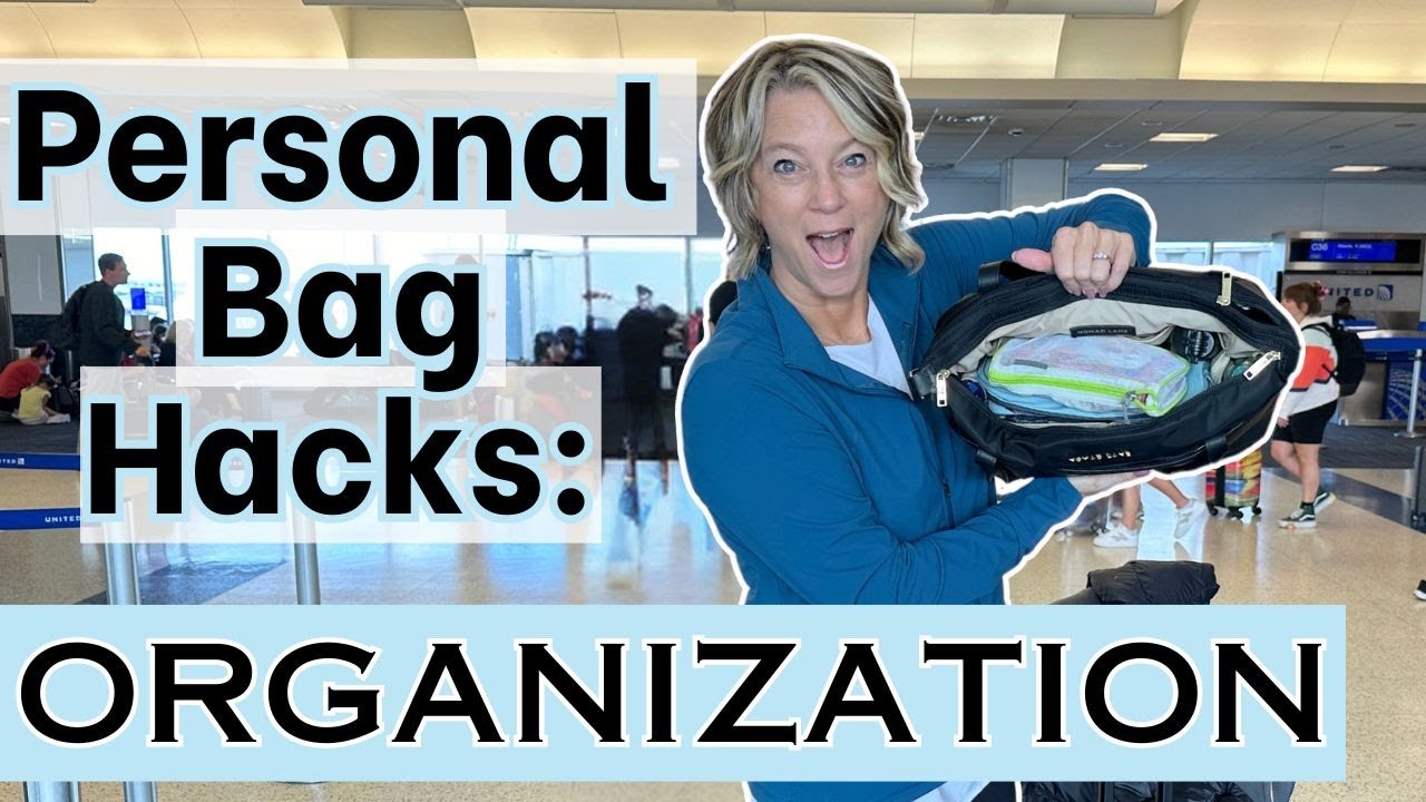 11 Travel Organization Hacks for your Personal Item Bag for a Flight