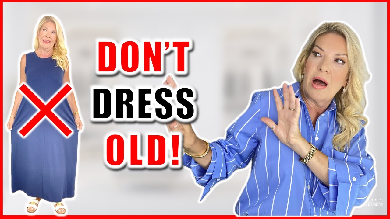 3 SUMMER STYLE TIPS TO AVOID LOOKING OLDER OVER 50