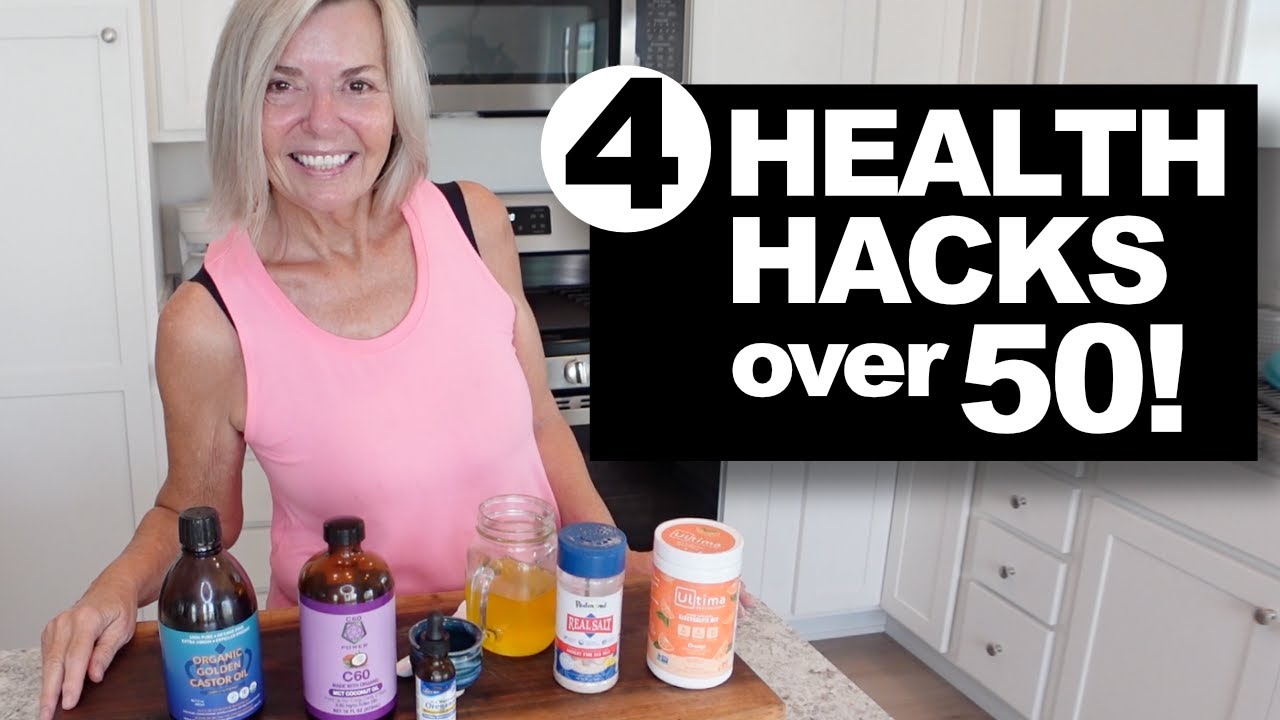 4 AMAZING Health Hacks Over 50!
