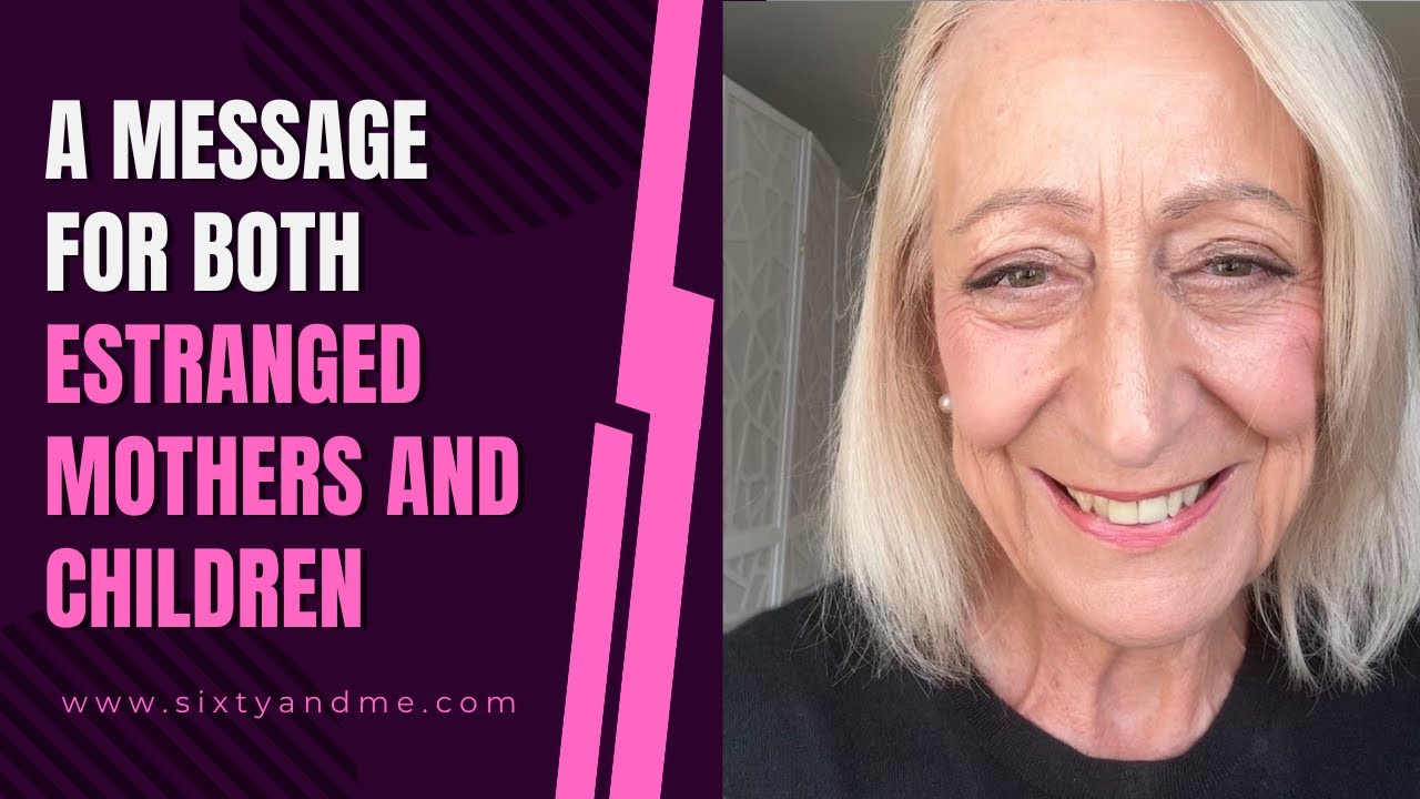 A Message for Both Estranged Mothers and Children