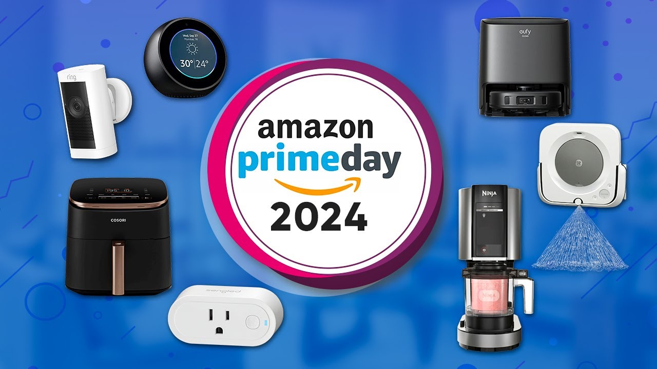 Amazon Prime Day 2024 – The Best Smart Home Deals