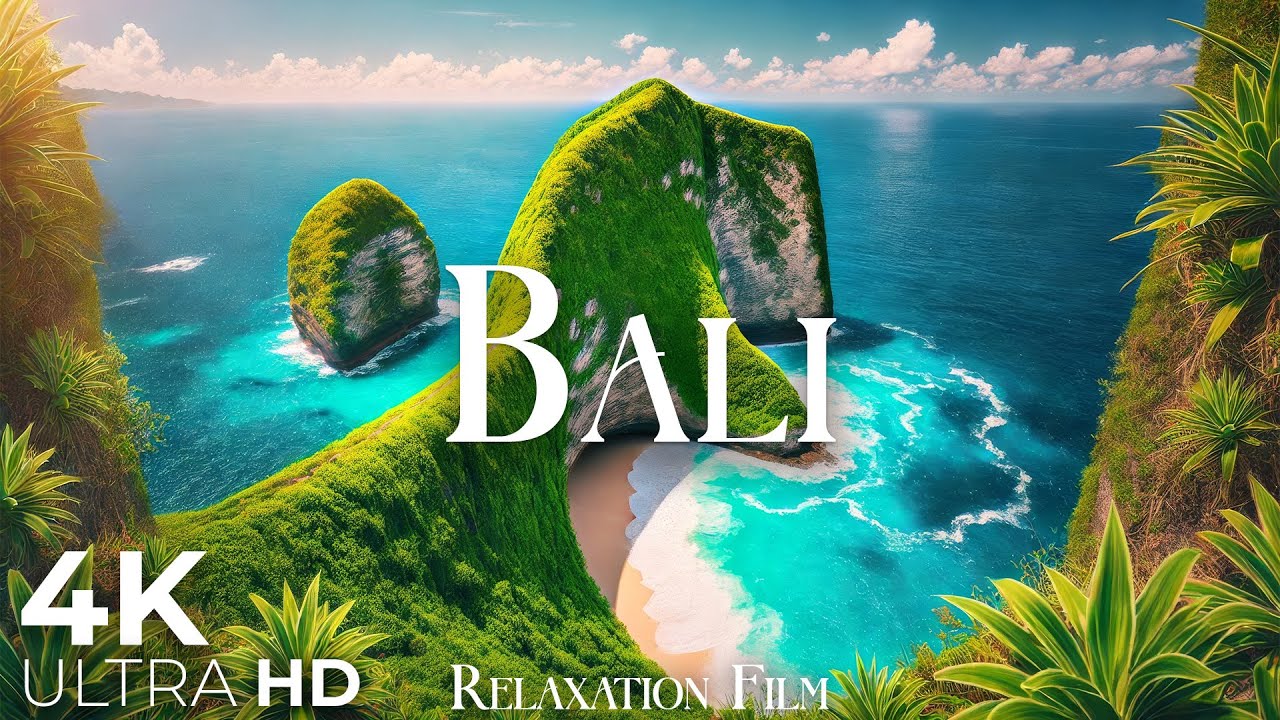 Bali 4K – Deep Relaxation Film with Relaxing Music – Nature of Indonesia – Video 4K Ultra HD