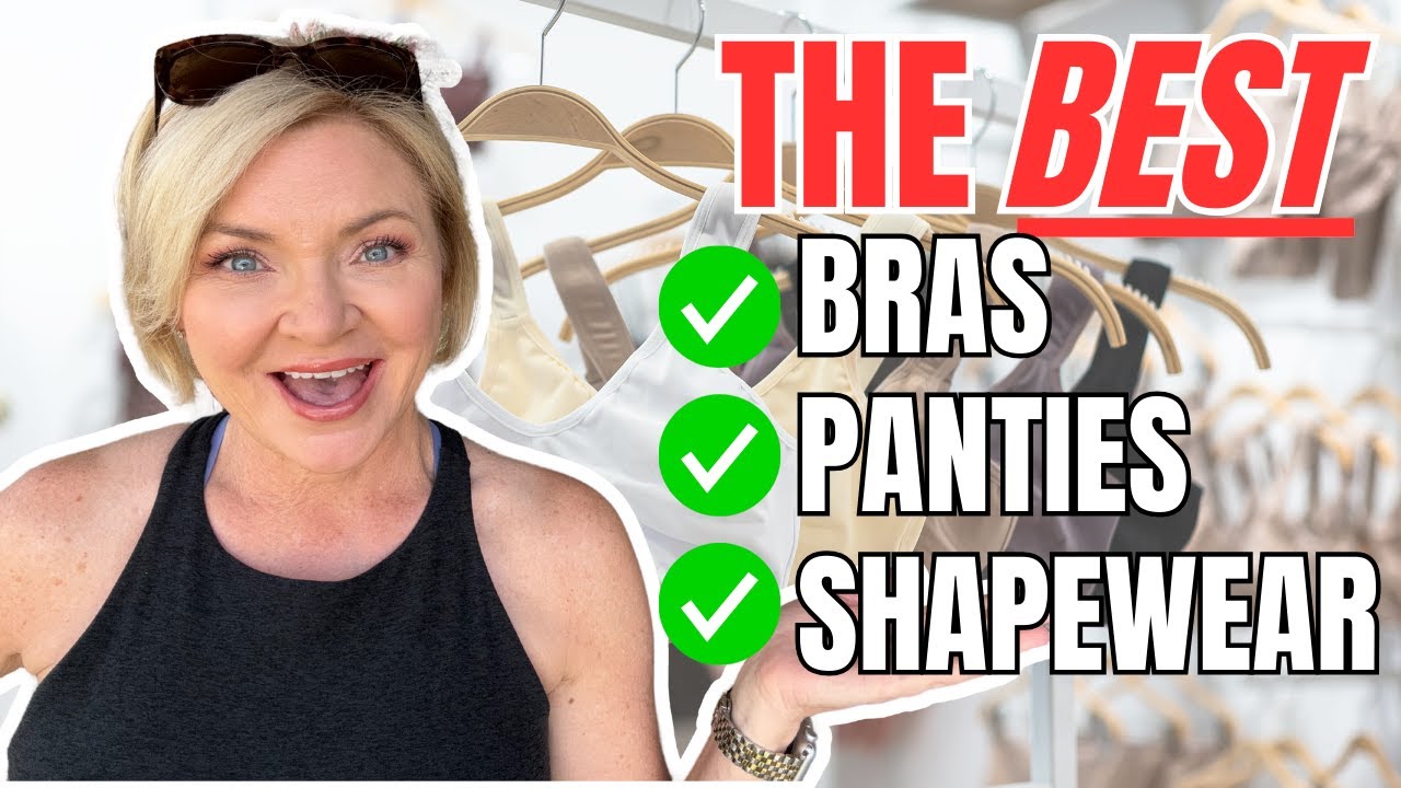 Best Bras, Undies & Shapewear For Women Over 50!