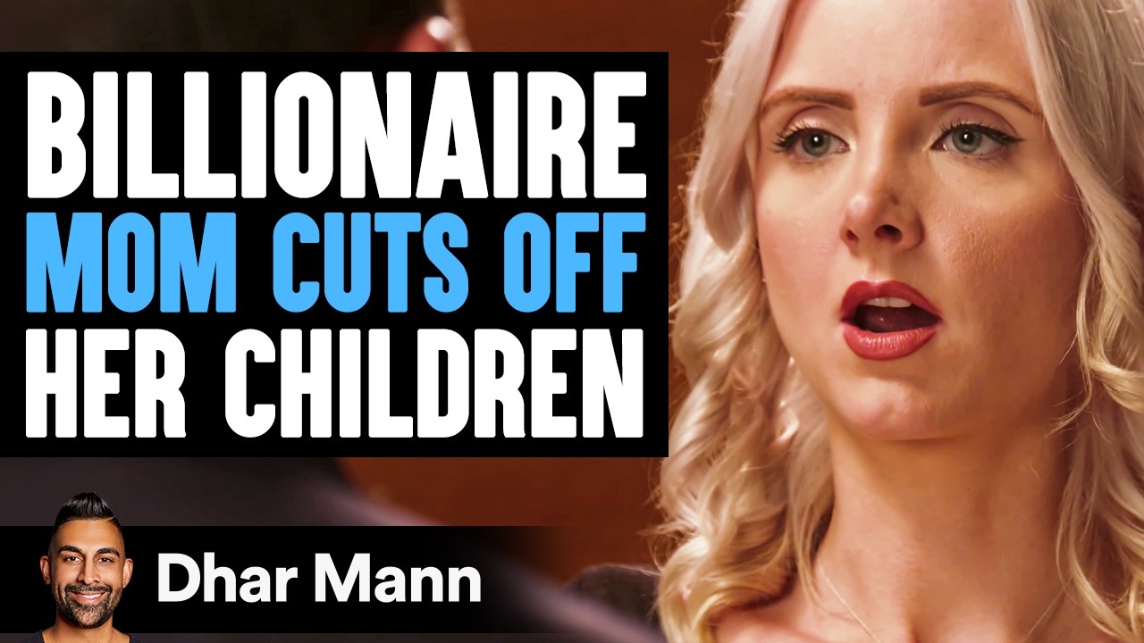 BILLIONAIRE MOM Cuts Off Her CHILDREN | Dhar Mann Studios