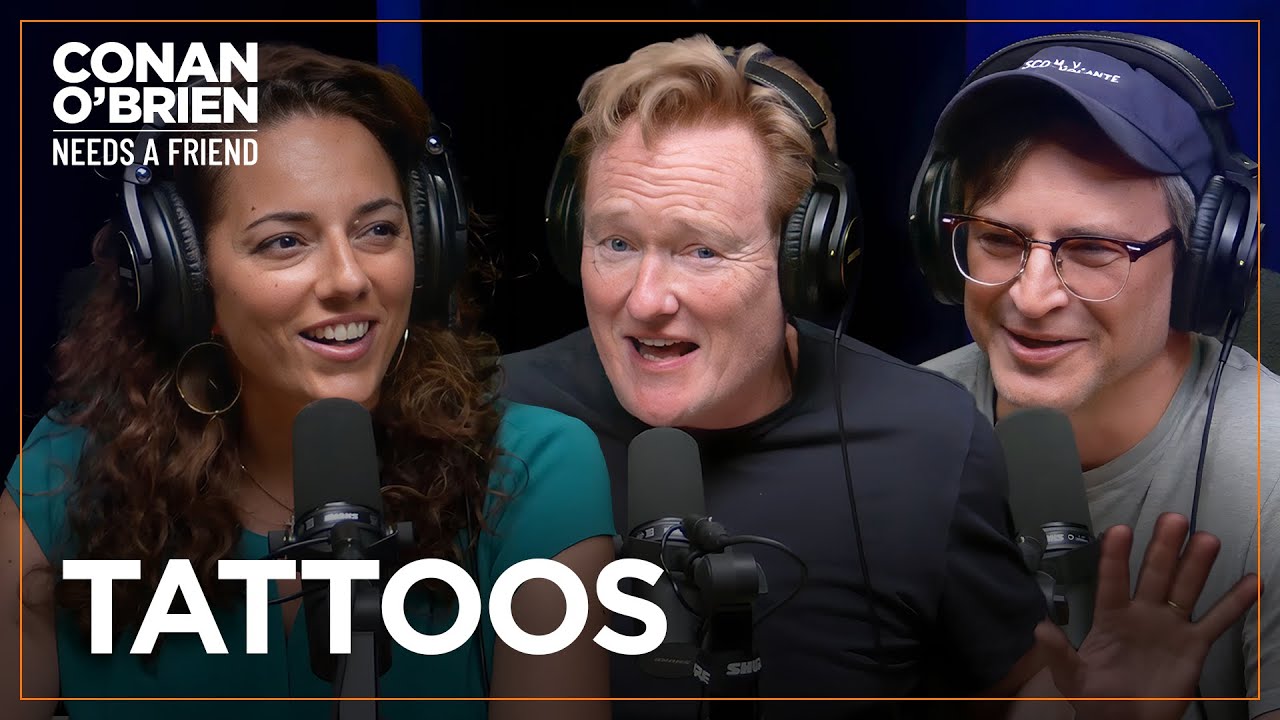 Conan, Sona, & Gourley Consider Getting Tattoos | Conan O’Brien Needs A Friend