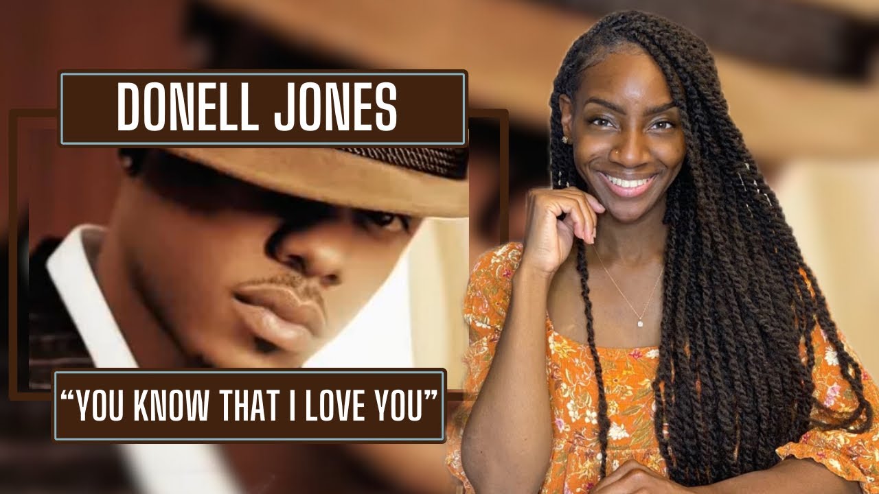Donell Jones – You Know That I Love You | REACTION 🔥🔥🔥