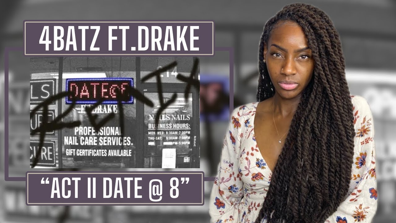 First Time Hearing 4Batz – act ii: date @ 8 (remix) ft. Drake| REACTION 🔥🔥🔥