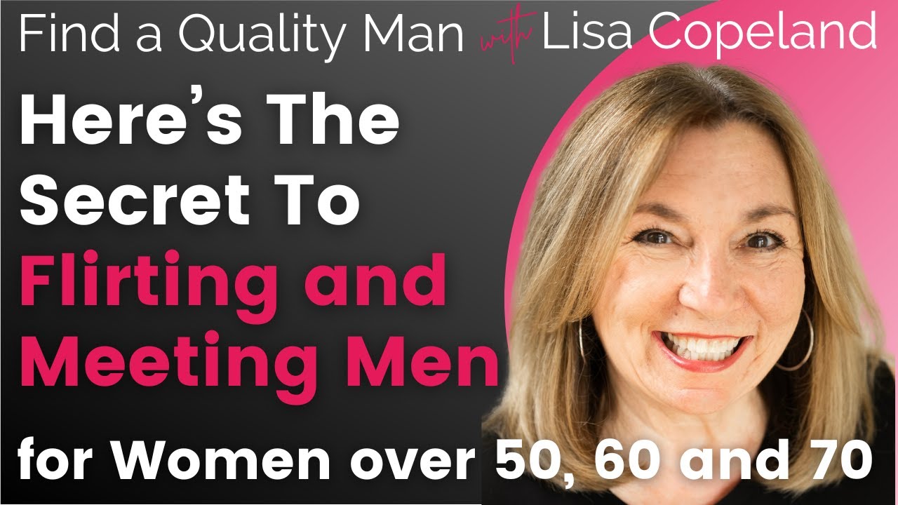 Here’s The Secret To Flirting and Meeting Men