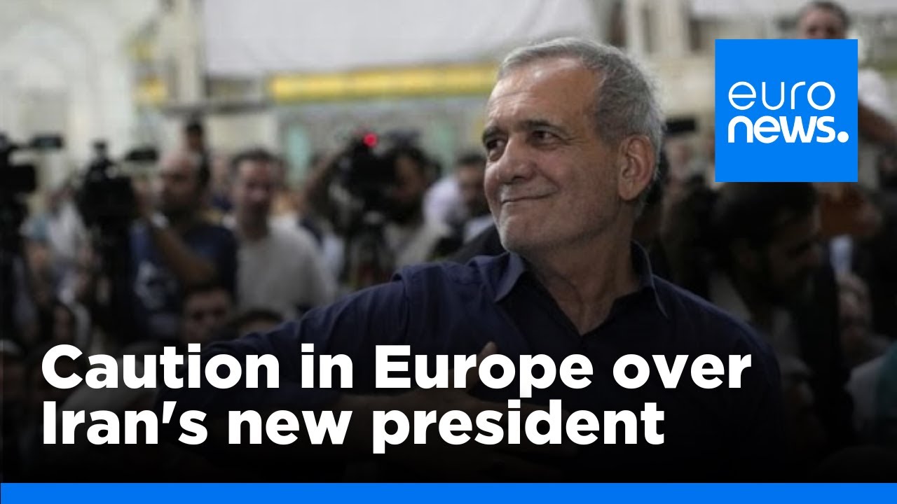 How Europe will have to tread carefully with Iran’s moderate new president | euronews 🇬🇧