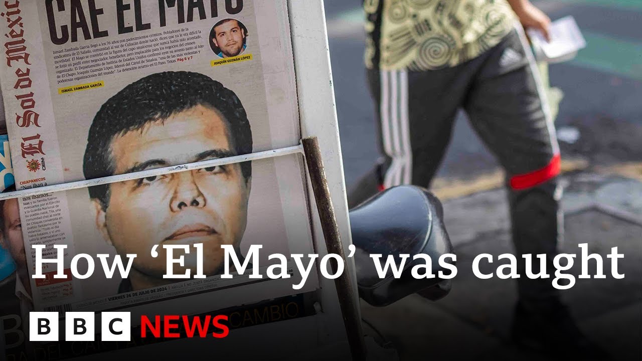 How Mexico drug lord ‘El Mayo’ was caught by US agents | BBC News