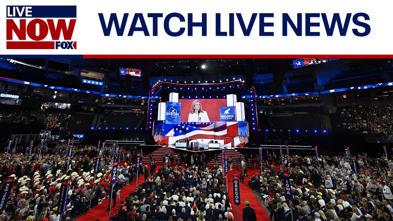 LIVE NEWS: Live 2024 RNC coverage, speakers, analysis, Trump updates, more news | LiveNOW from FOX