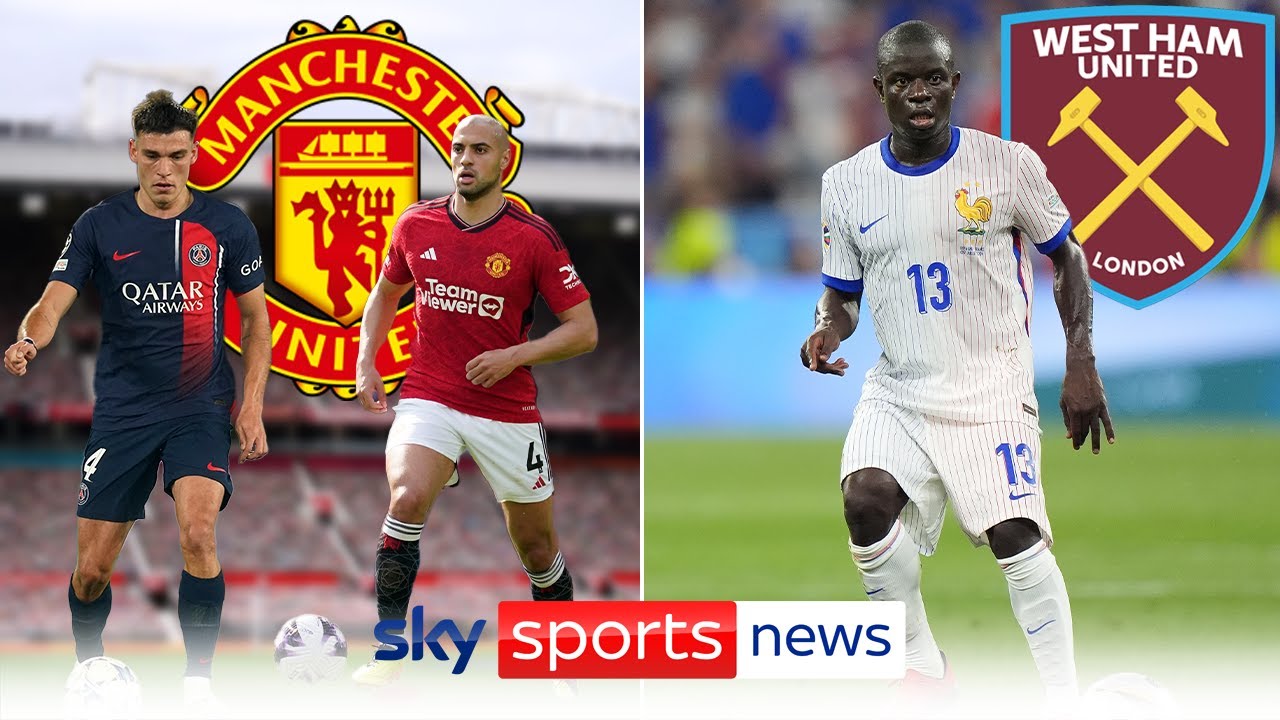 Manuel Ugarte & Sofyan Amrabat to Man United | N’Golo Kanté to West Ham | Dharmesh on Transfer Talk