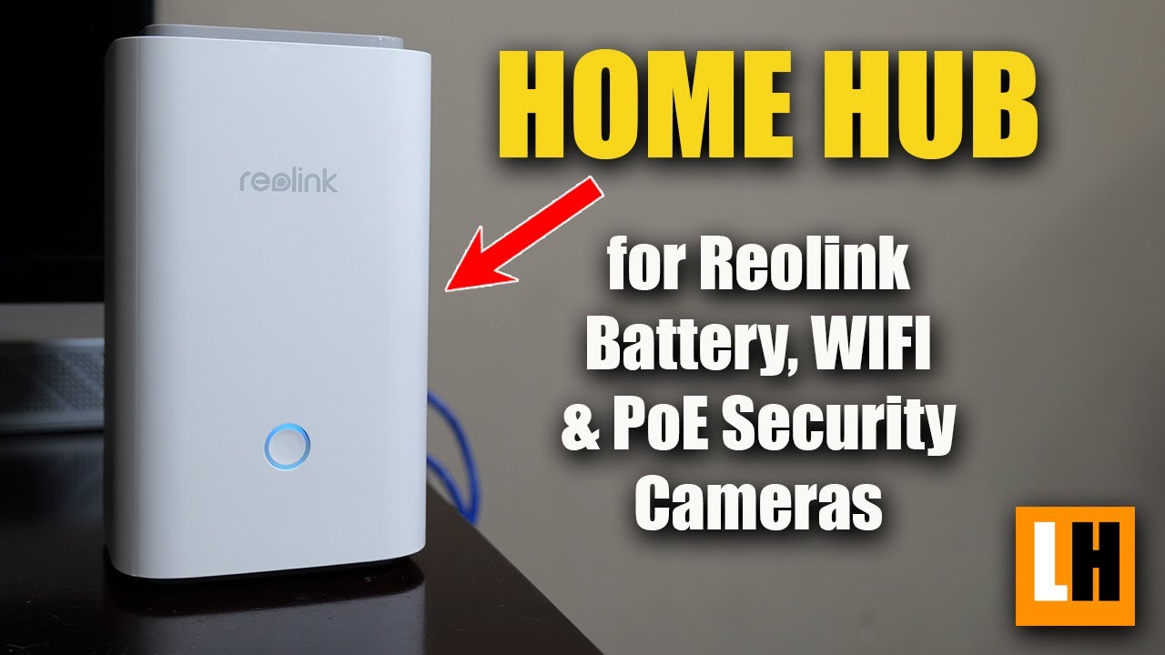 Reolink Home Hub Review – Made for Reolink Battery/Solar Security Cameras