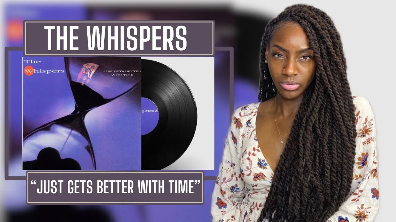 The Whispers – Just Gets Better With Time| REACTION 🔥🔥🔥