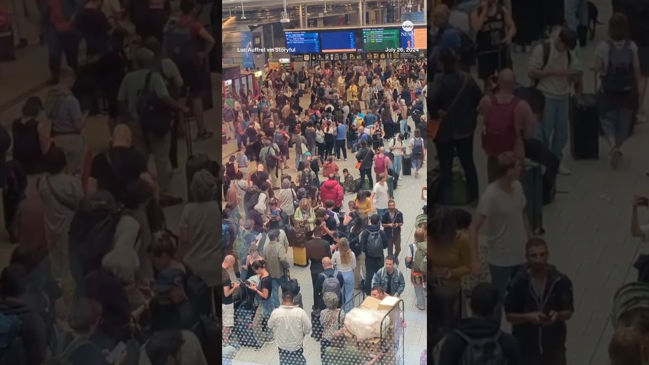 Travel disruptions after France train lines hit by arson attacks before Olympics opening ceremony