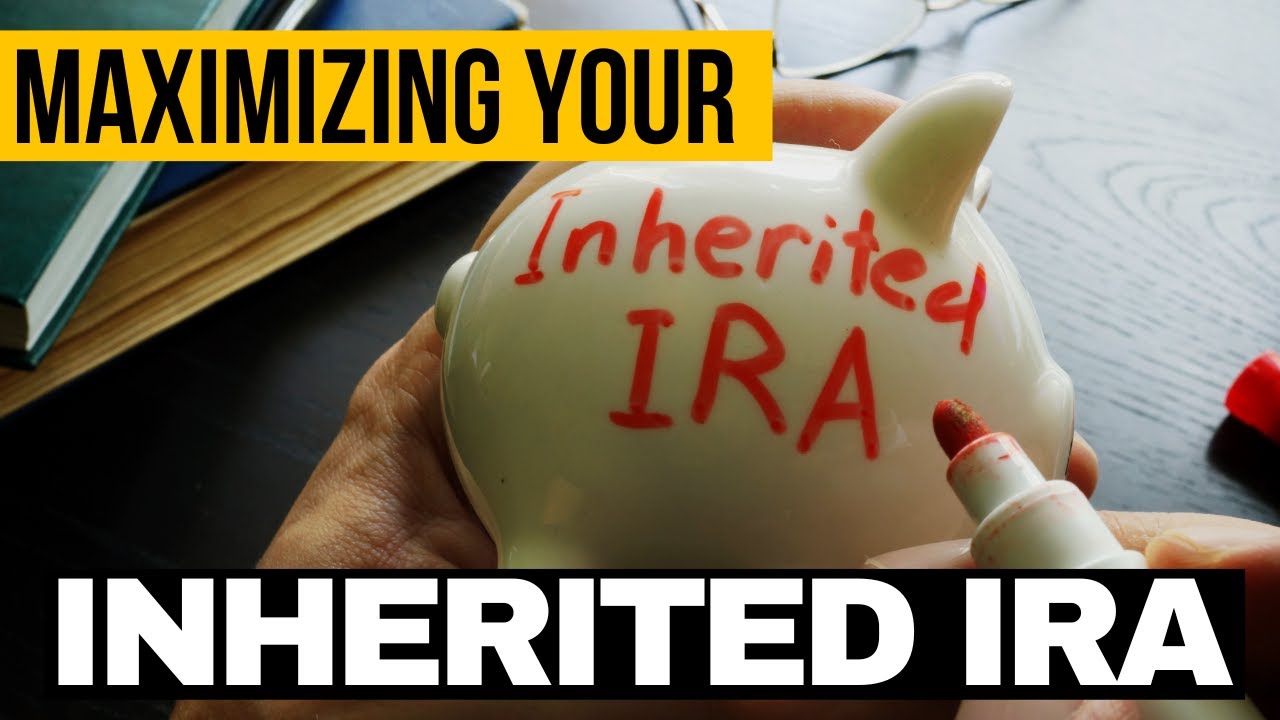 Understanding Inherited IRA Strategies (Make The Most Out of Your Money)