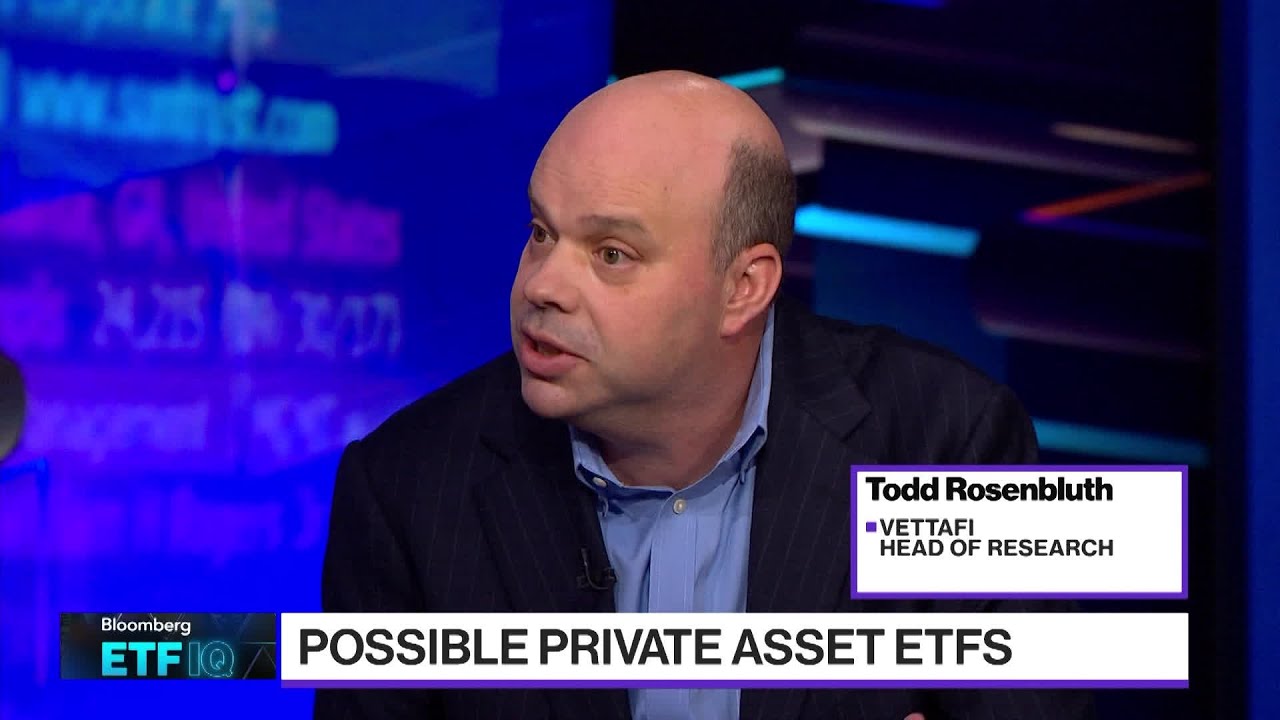 VettaFi’s Rosenbluth on Possibility of Private Asset ETFs