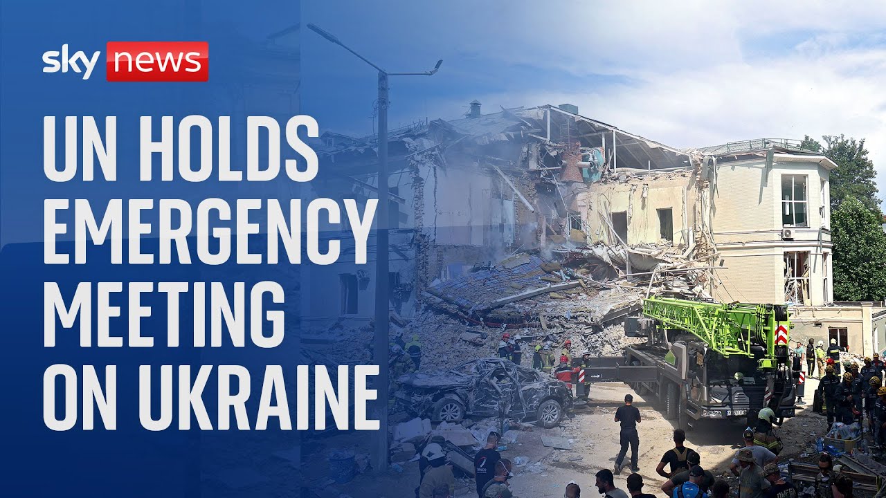 Watch live: UN Security Council holds emergency meeting after children’s hospital attack in Kyiv