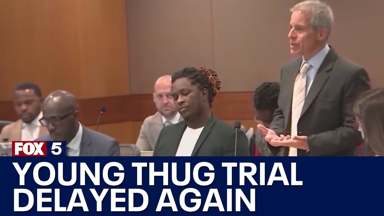 Why is Young Thug’s trial delayed again? | FOX 5 News
