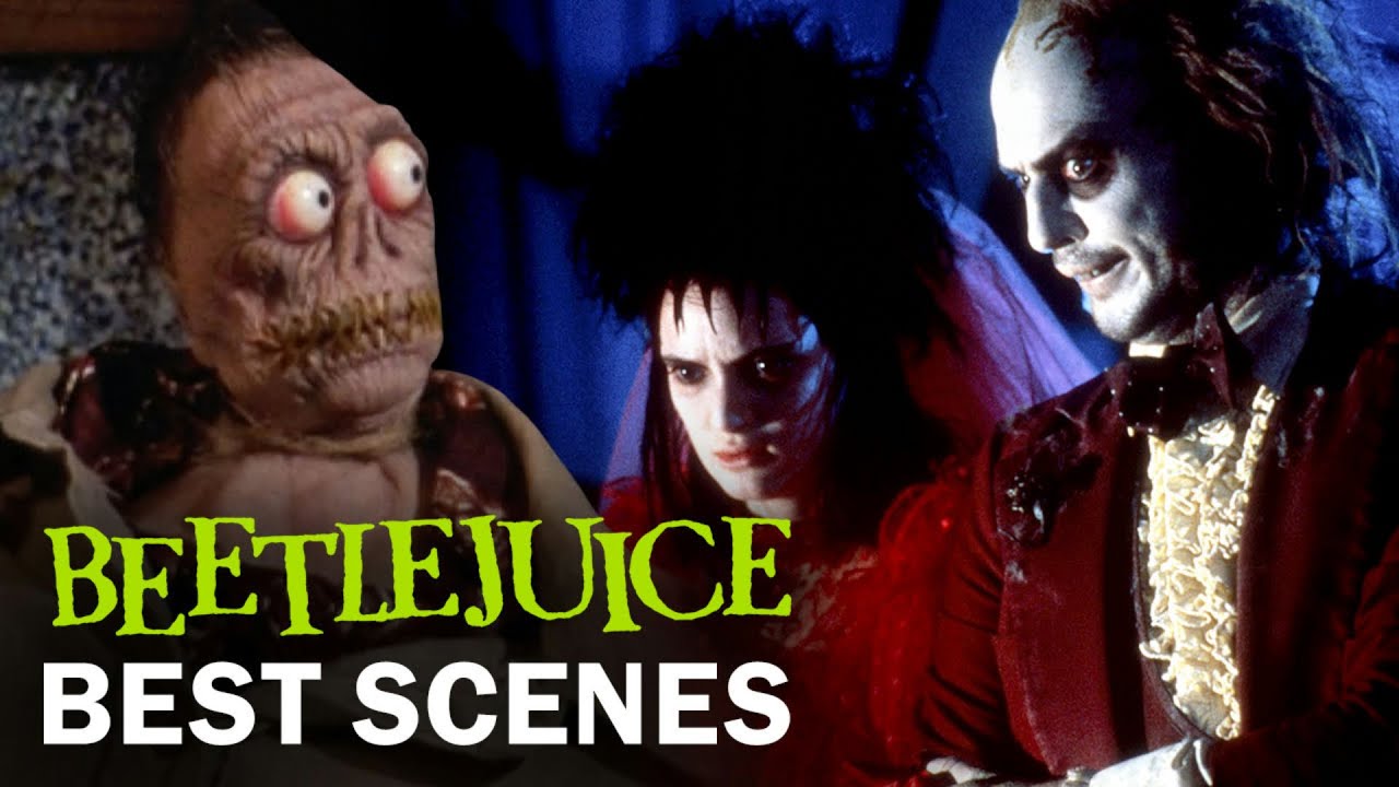 Beetlejuice’s Best Scenes