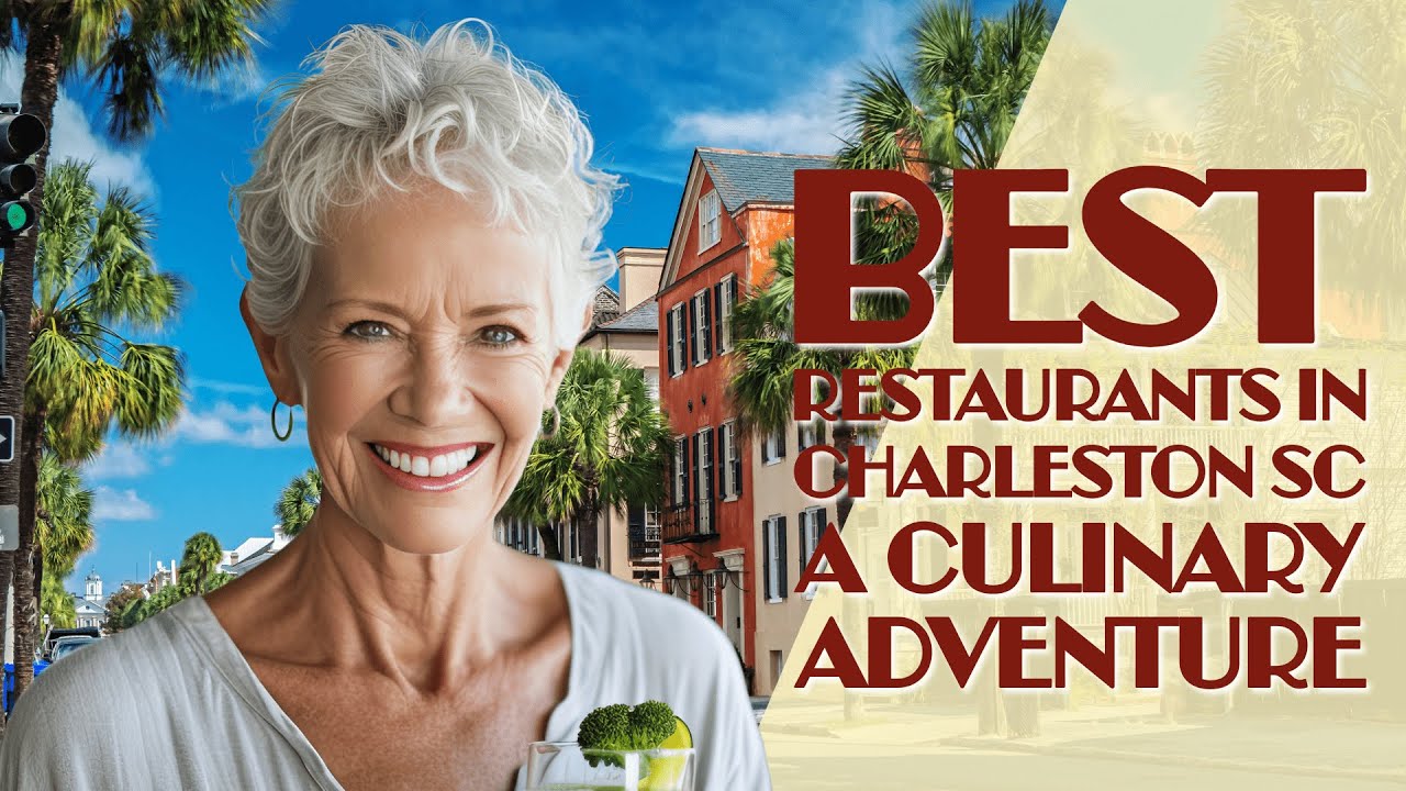 Best Restaurants in Charleston SC: A Culinary Adventure