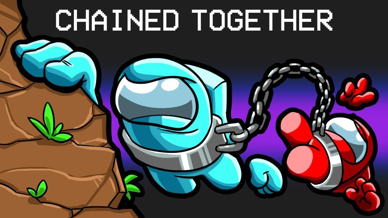 Chained Together in Among Us