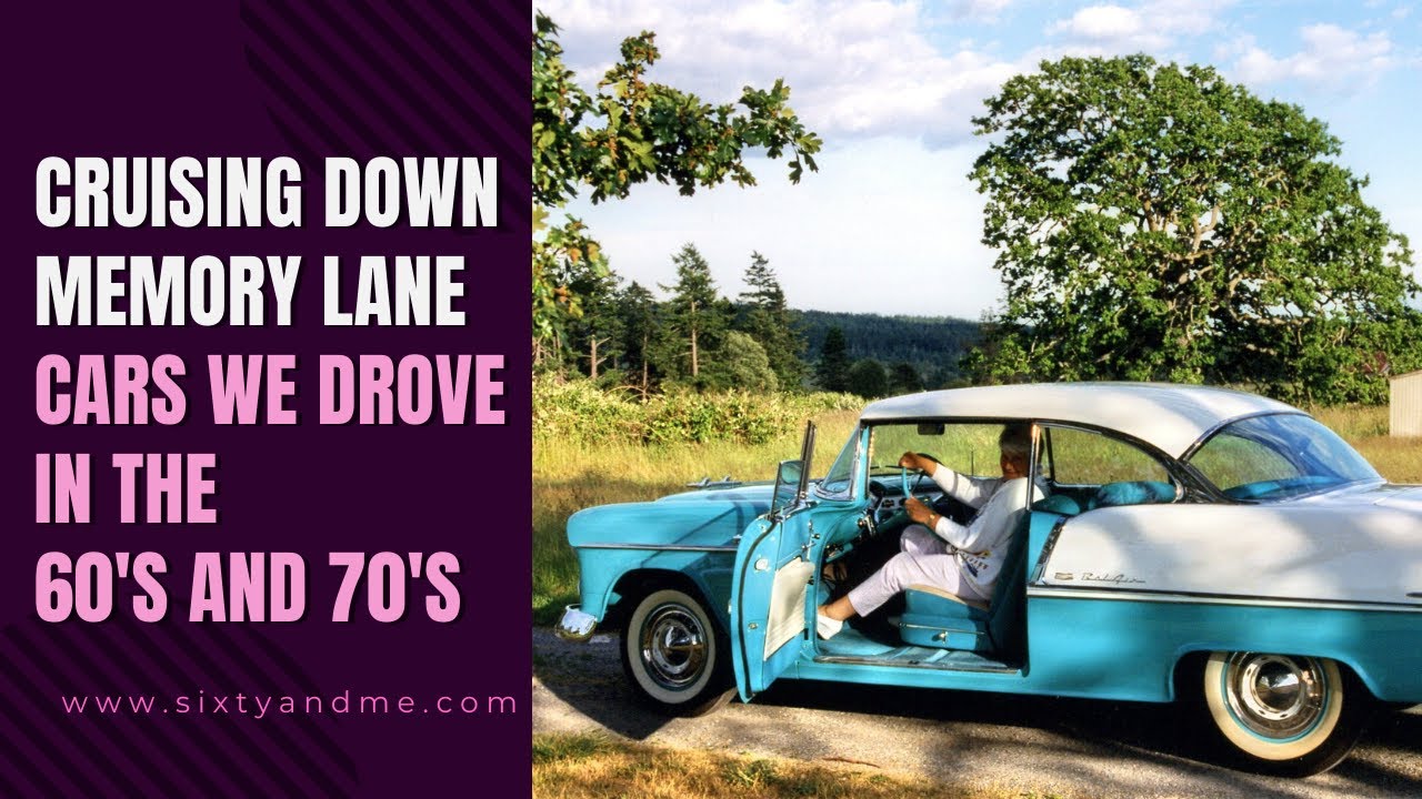 Cruising Down Memory Lane – Cars We Drove in the 60s and 70s