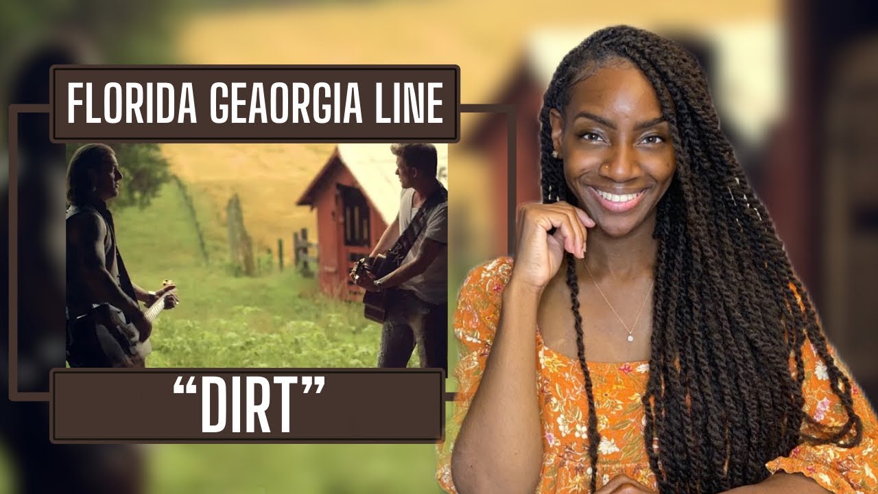 First Time Hearing Florida Georgia Line – Dirt| REACTION 🔥🔥🔥