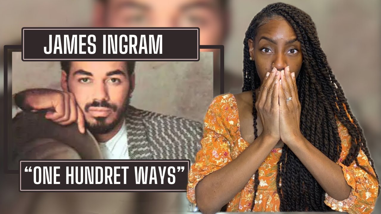 First Time Hearing James Ingram – One Hundret Ways  REACTION 🔥🔥🔥