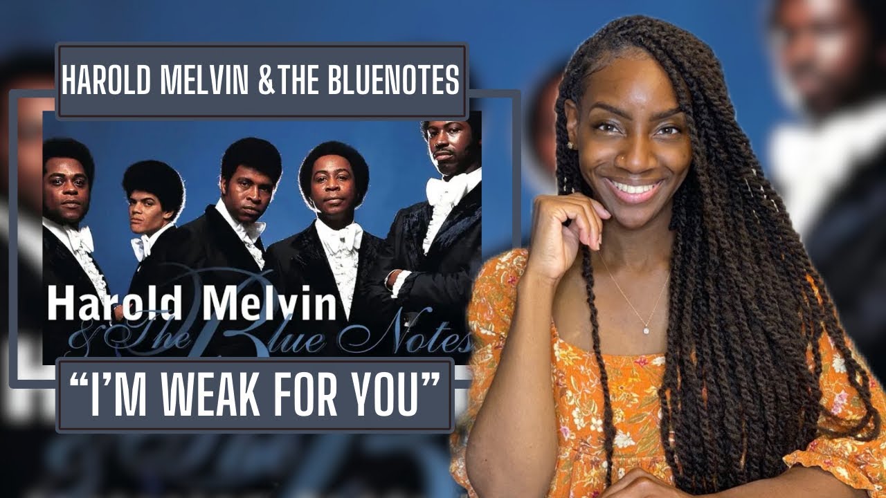 Harold Melvin & The Blue Notes – I’m Weak For You |  REACTION 🔥🔥🔥