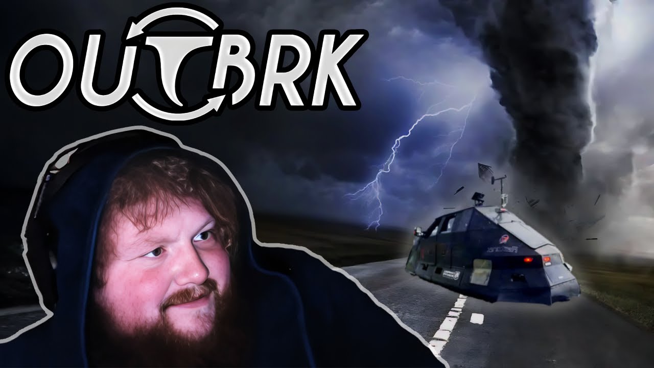 I Became A Storm Chaser… (Outbrk)
