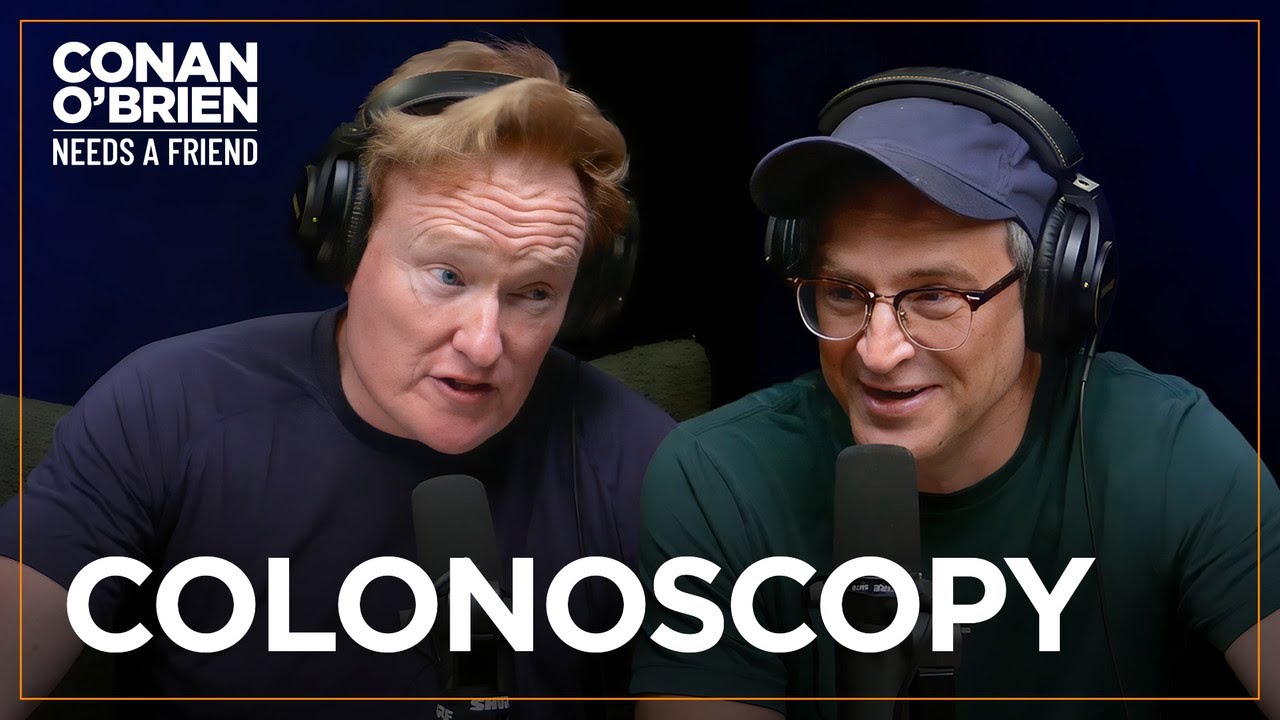 Matt Gourley Is Prepping For A Colonoscopy | Conan O’Brien Needs A Friend