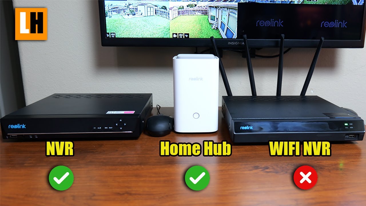 Reolink NVR vs WIFI NVR vs Home Hub – Which ONE?