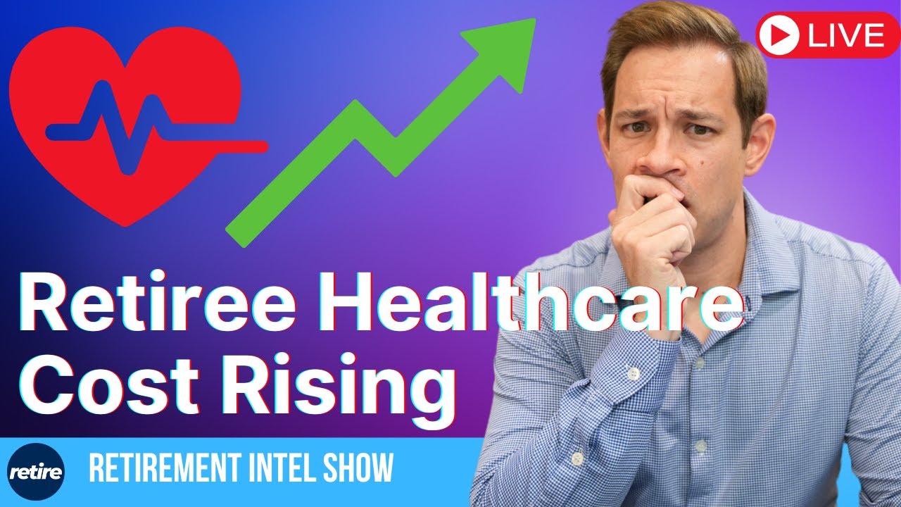 Retirement Intel: Retiree Healthcare Costs Higher Than Expected