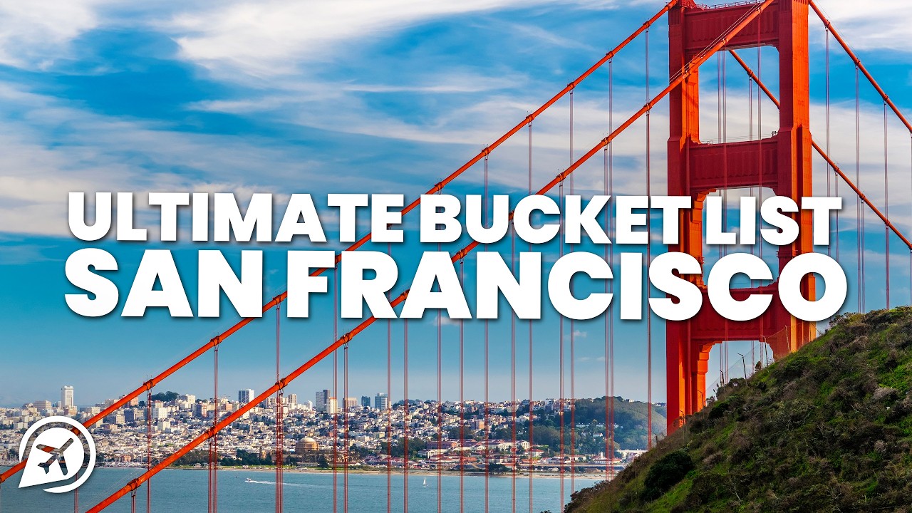 SAN FRANCISCO BUCKET LIST