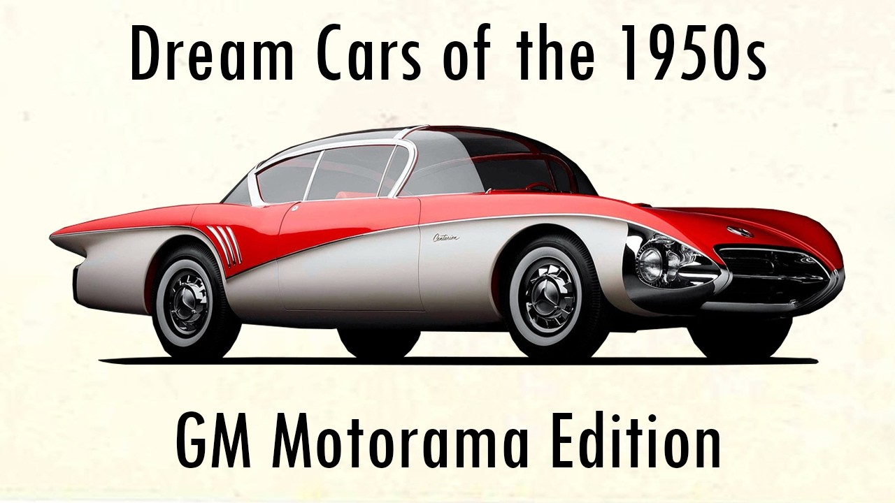 The American Dream Cars of the 1950s Part I: GM’s Motorama Edition